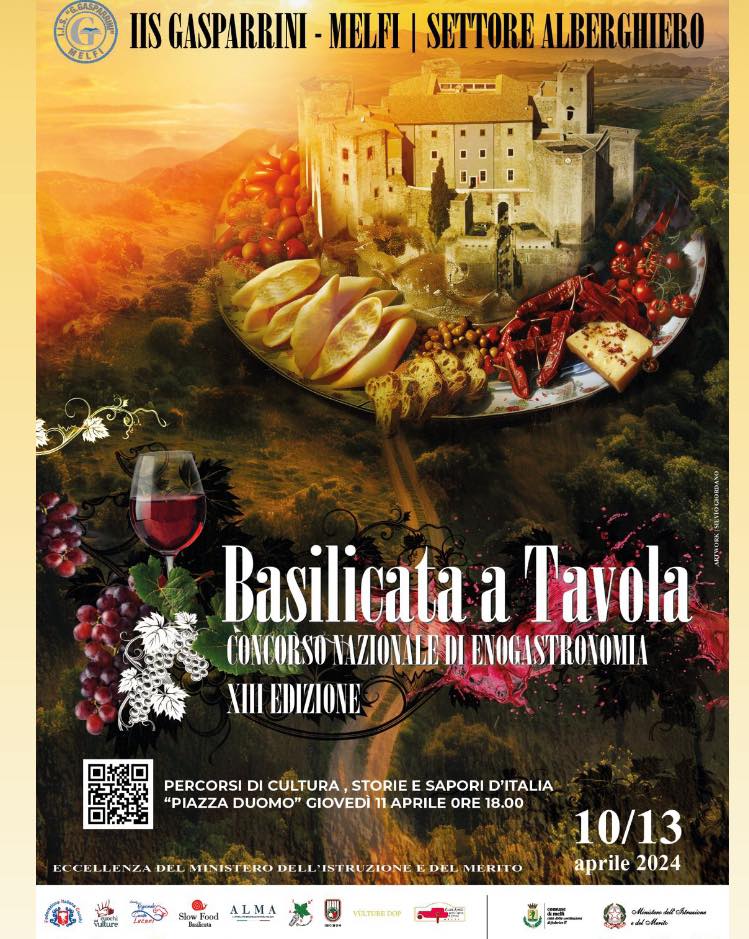 Basilicata a Tavola – Concorso Nazionale di Enogastronomia – XIII Edizione – Melfi – 10/13 aprile 2024
